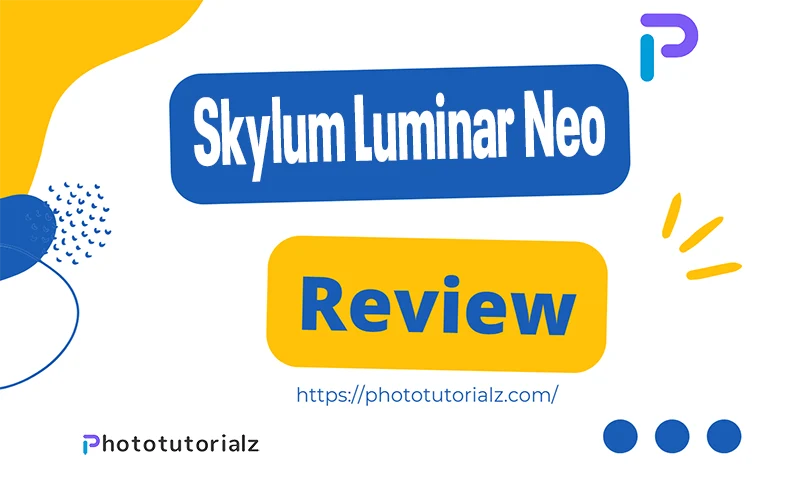 Skylum Luminar Neo Review
